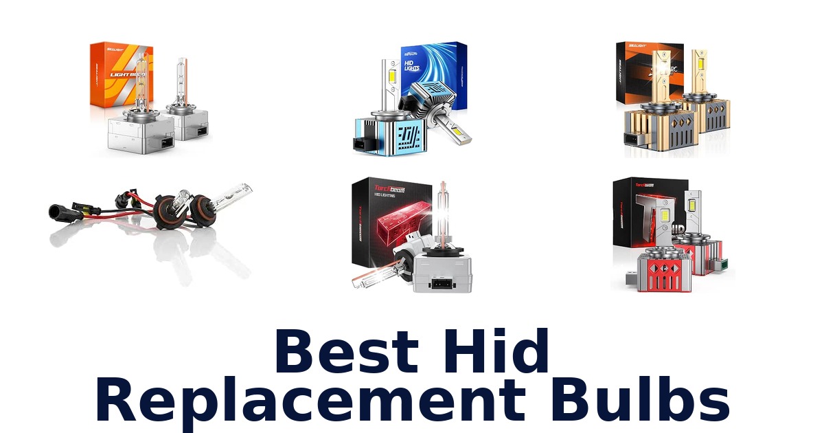 Best Hid Replacement Bulbs