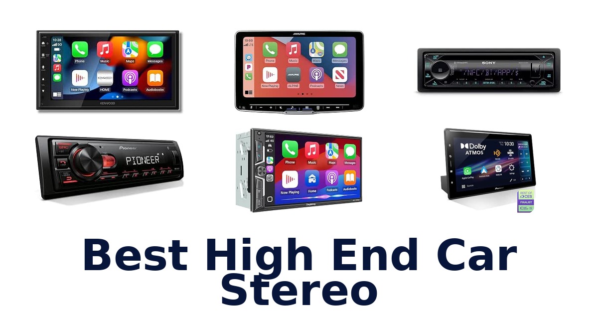 Best High End Car Stereo
