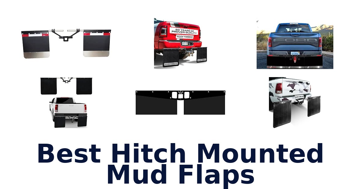 Best Hitch Mounted Mud Flaps