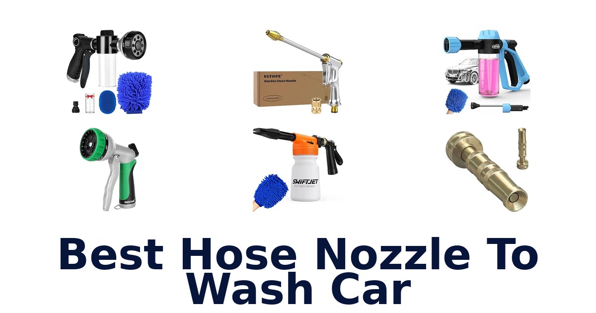 Best Hose Nozzle To Wash Car