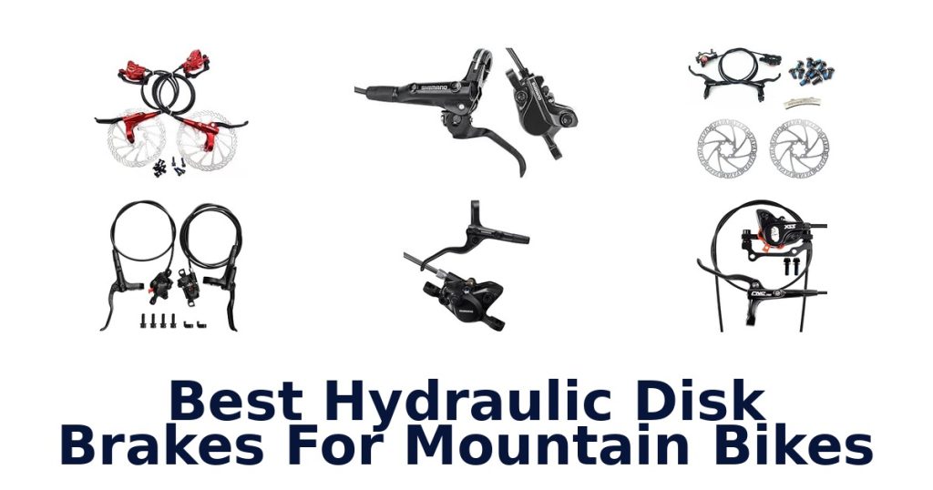 Best Hydraulic Disk Brakes For Mountain Bikes
