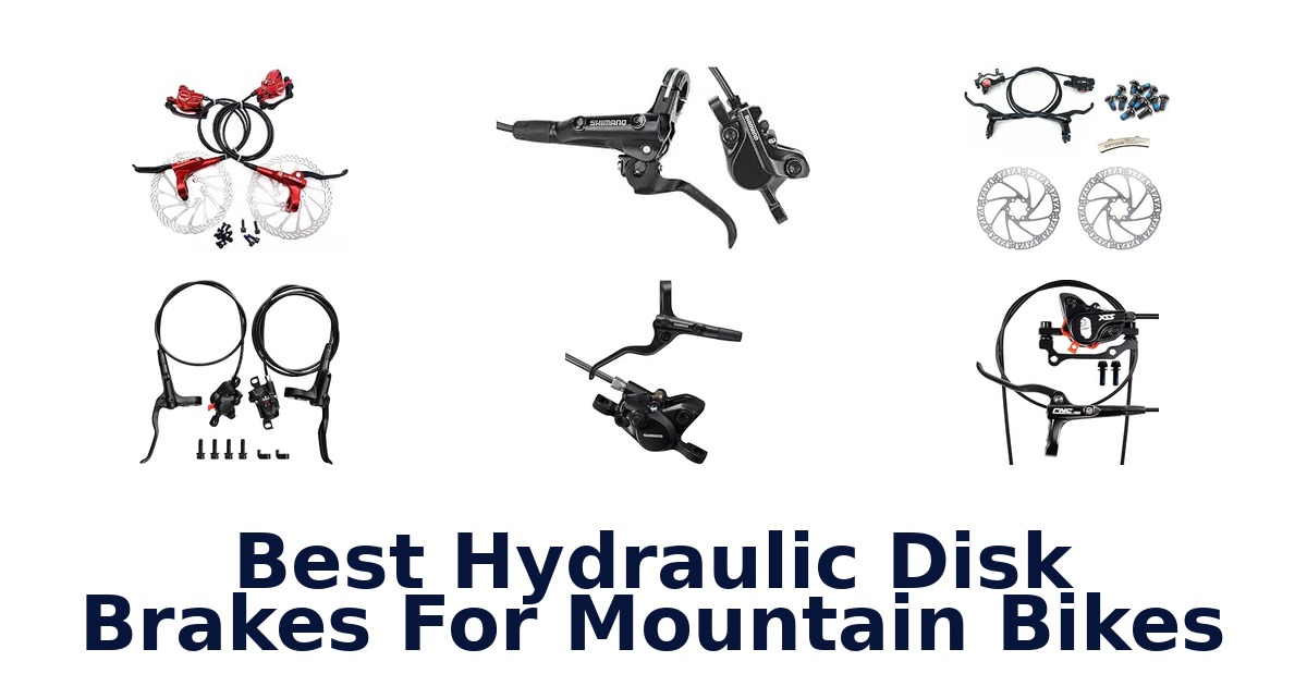 Best Hydraulic Disk Brakes For Mountain Bikes