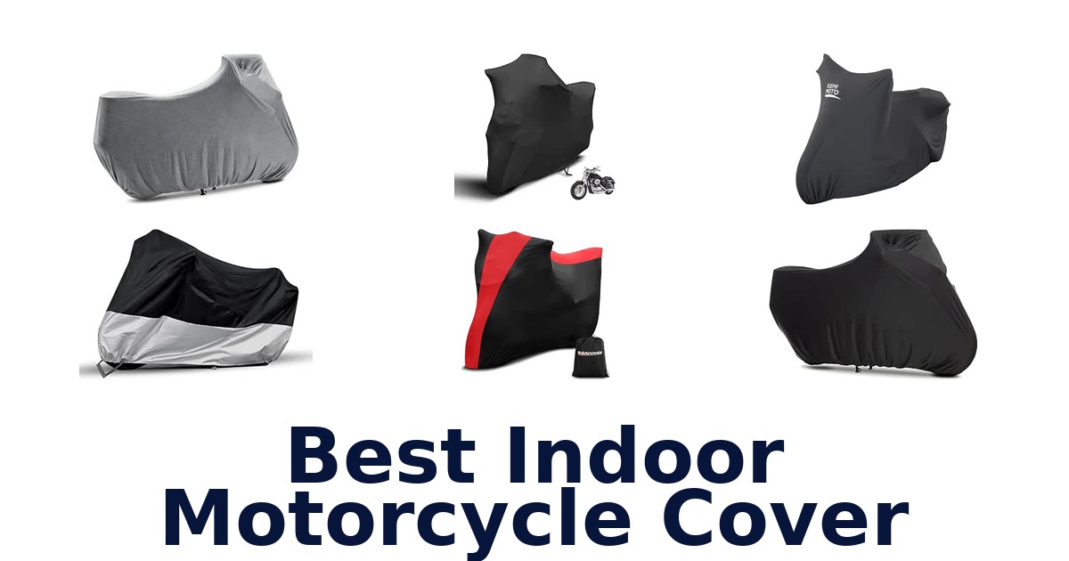Best Indoor Motorcycle Cover