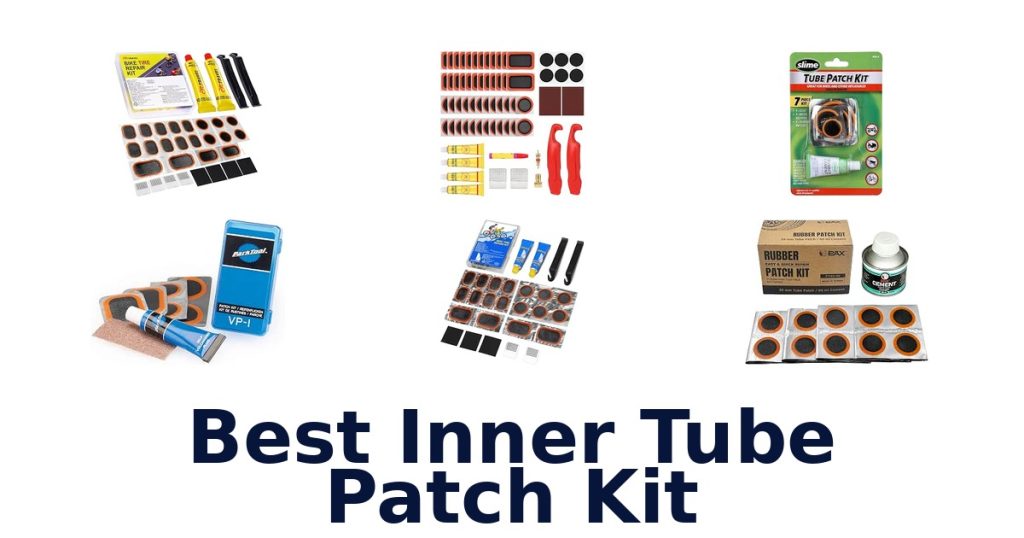 Best Inner Tube Patch Kit