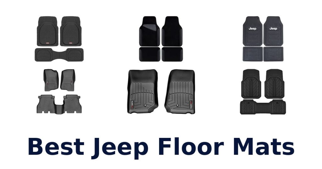 Best Jeep Floor Mats