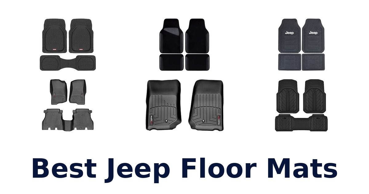 Best Jeep Floor Mats