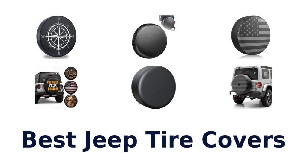 Best Jeep Tire Covers