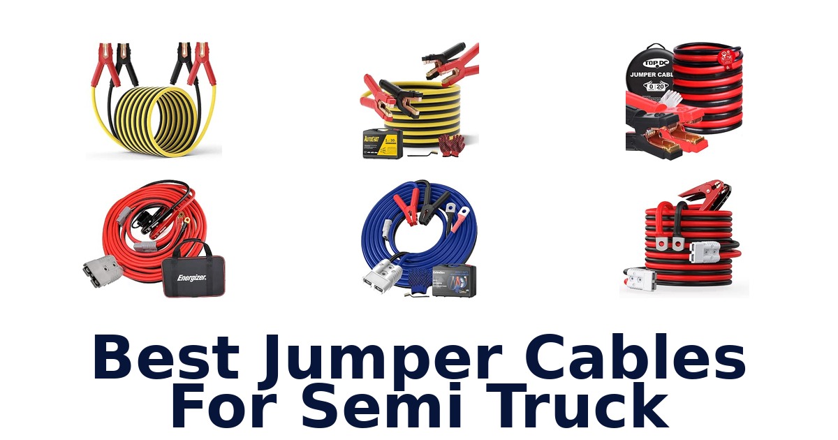 Best Jumper Cables For Semi Truck