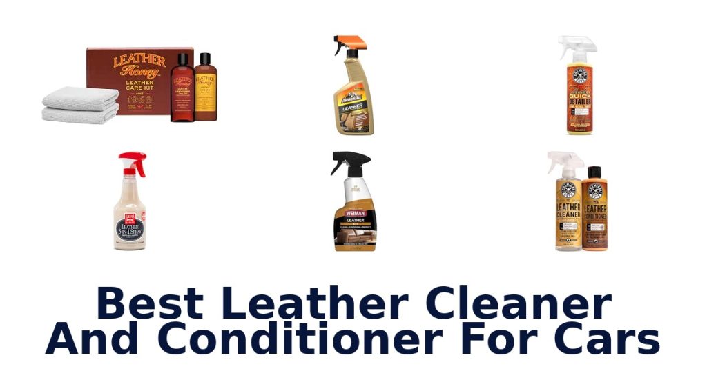 Best Leather Cleaner And Conditioner For Cars