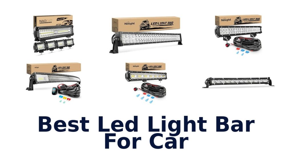 Best Led Light Bar For Car