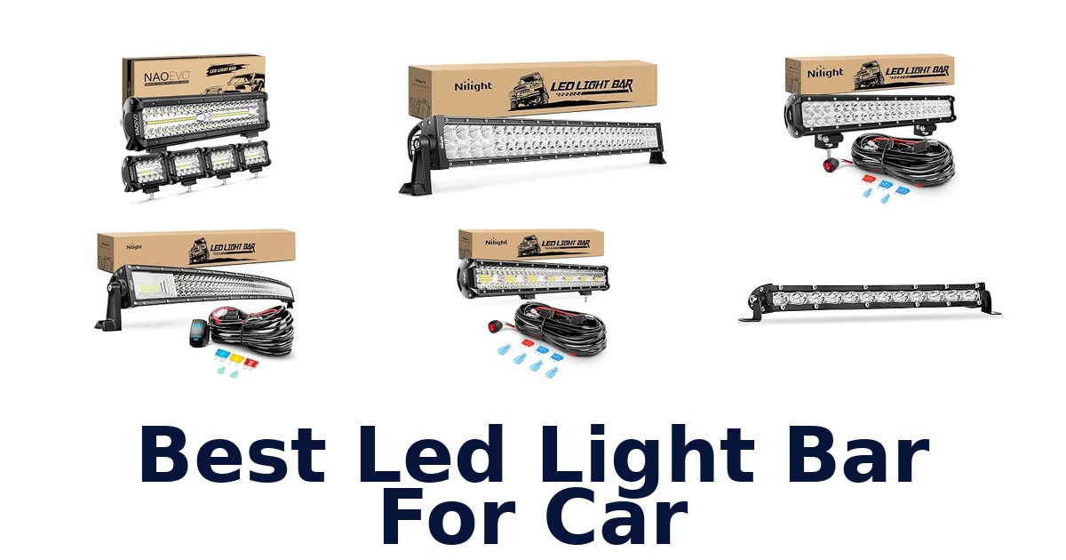 Best Led Light Bar For Car