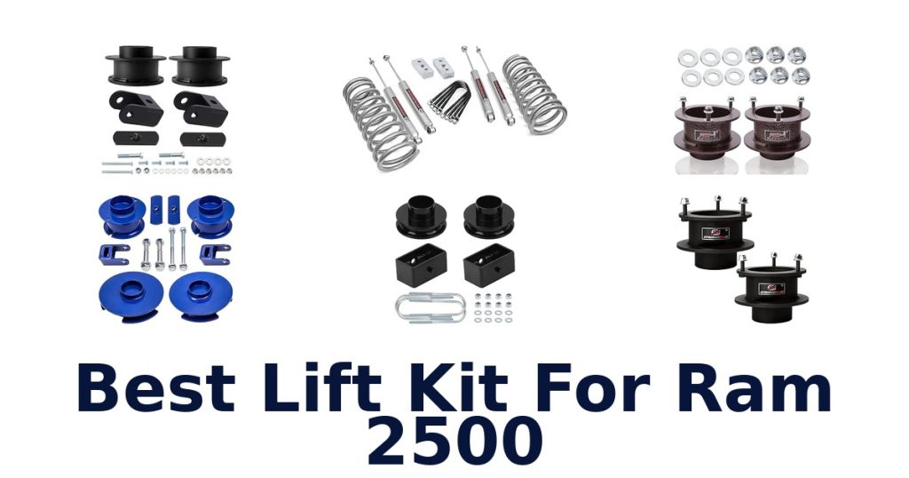 Best Lift Kit For Ram 2500