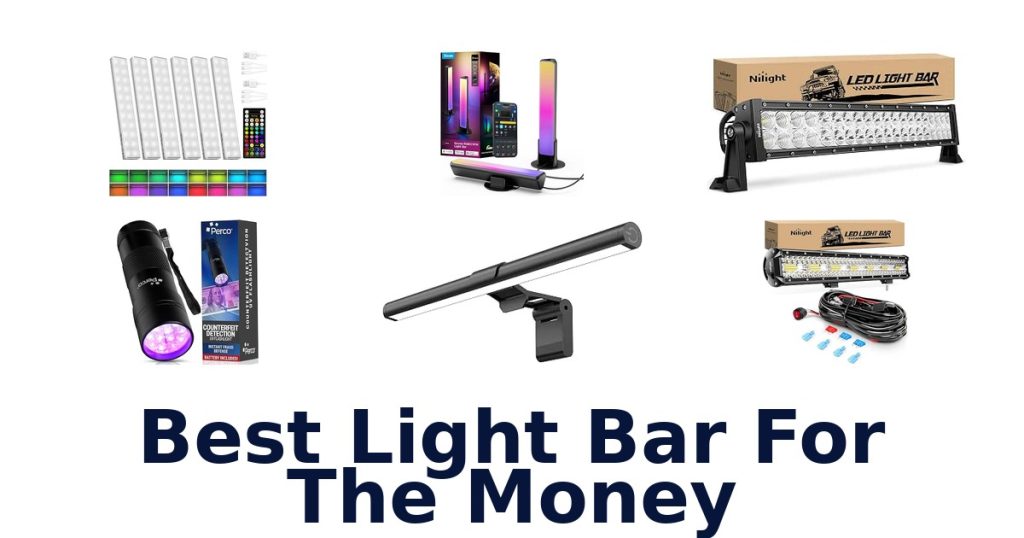 Best Light Bar For The Money