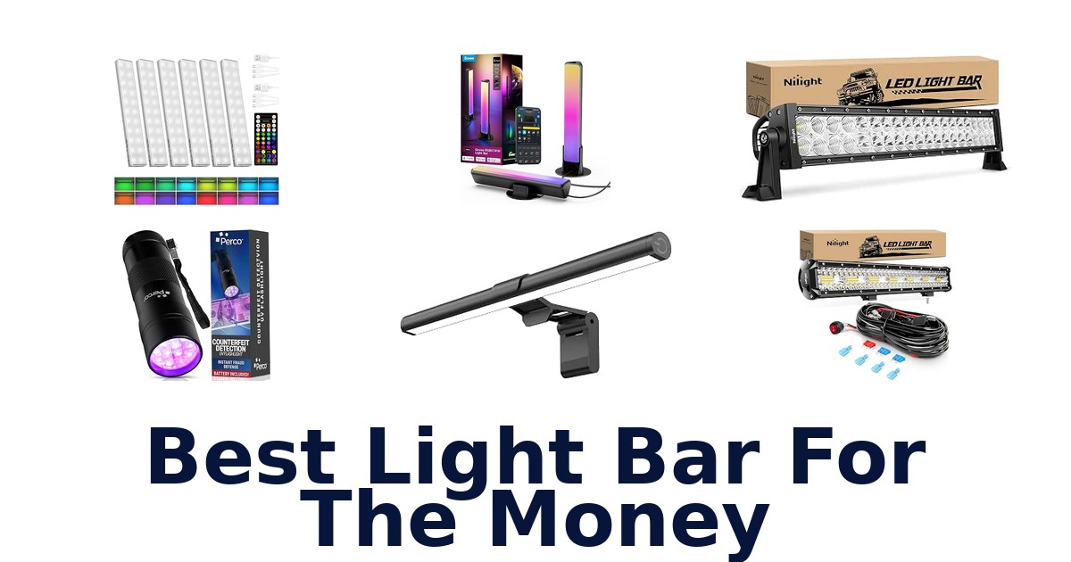 Best Light Bar For The Money
