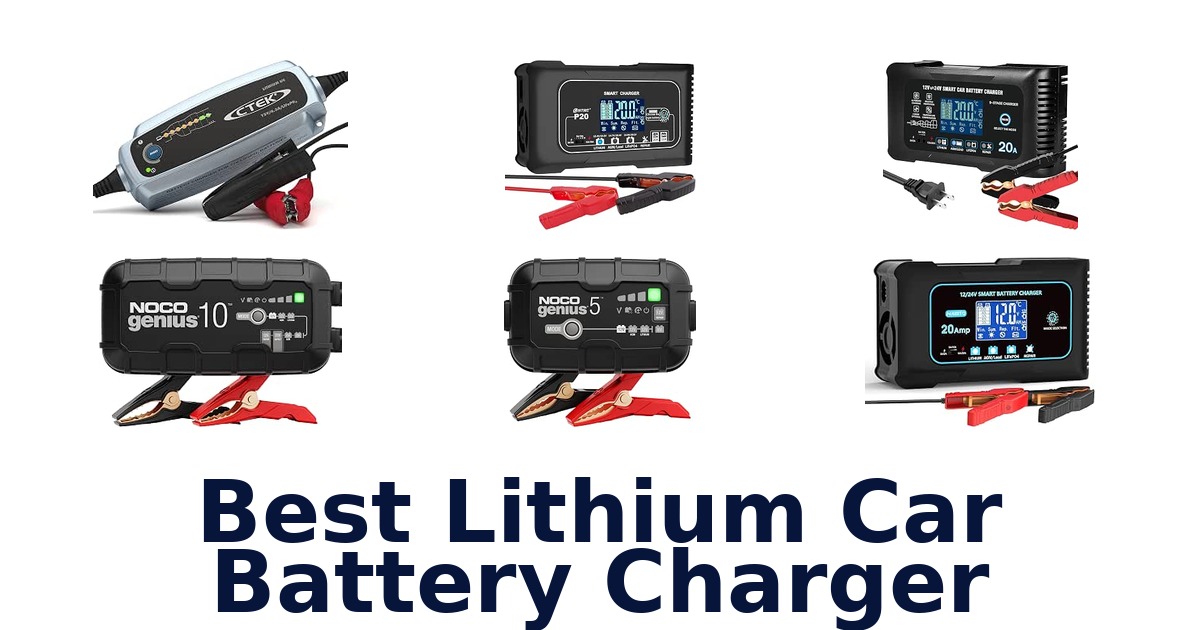 Best Lithium Car Battery Charger