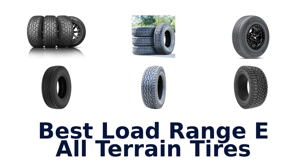 Best Load Range E All Terrain Tires