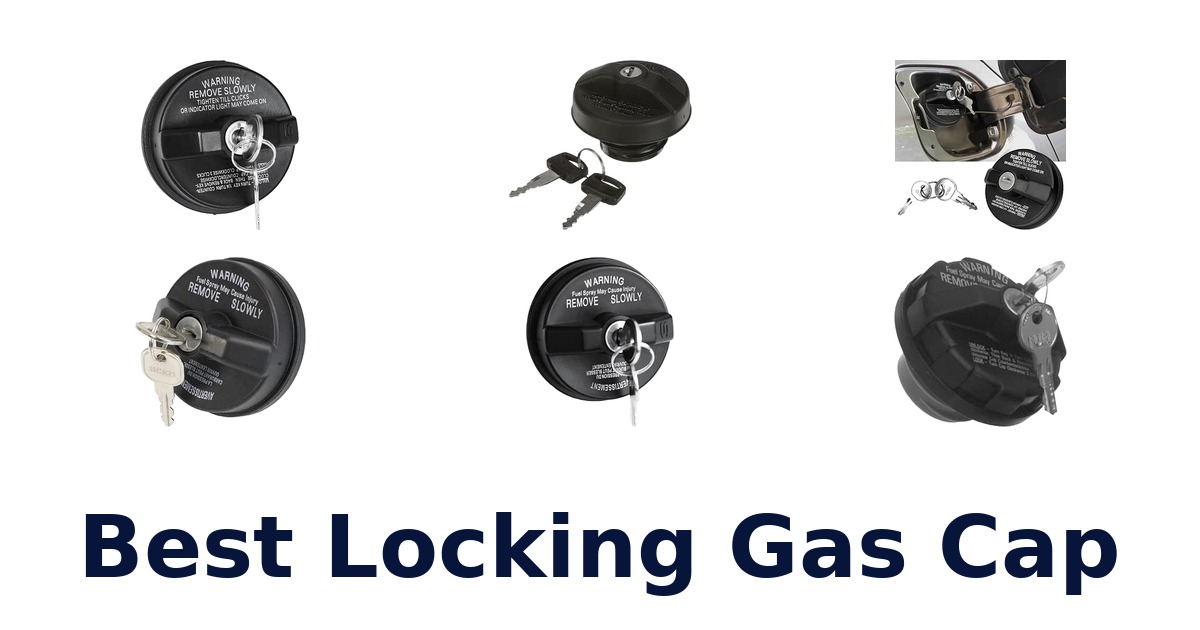 Best Locking Gas Cap