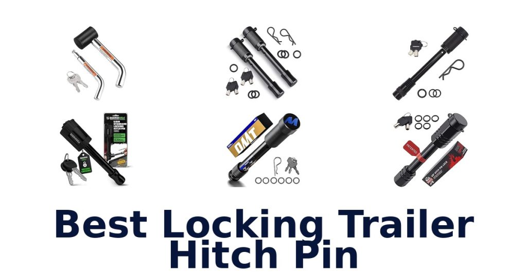 Best Locking Trailer Hitch Pin