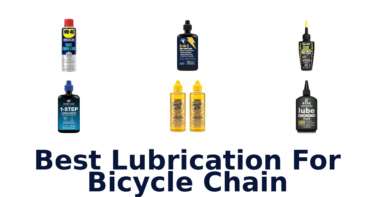 Best Lubrication For Bicycle Chain