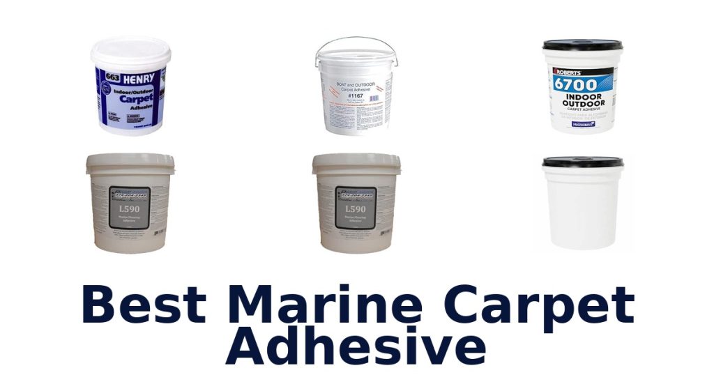Best Marine Carpet Adhesive