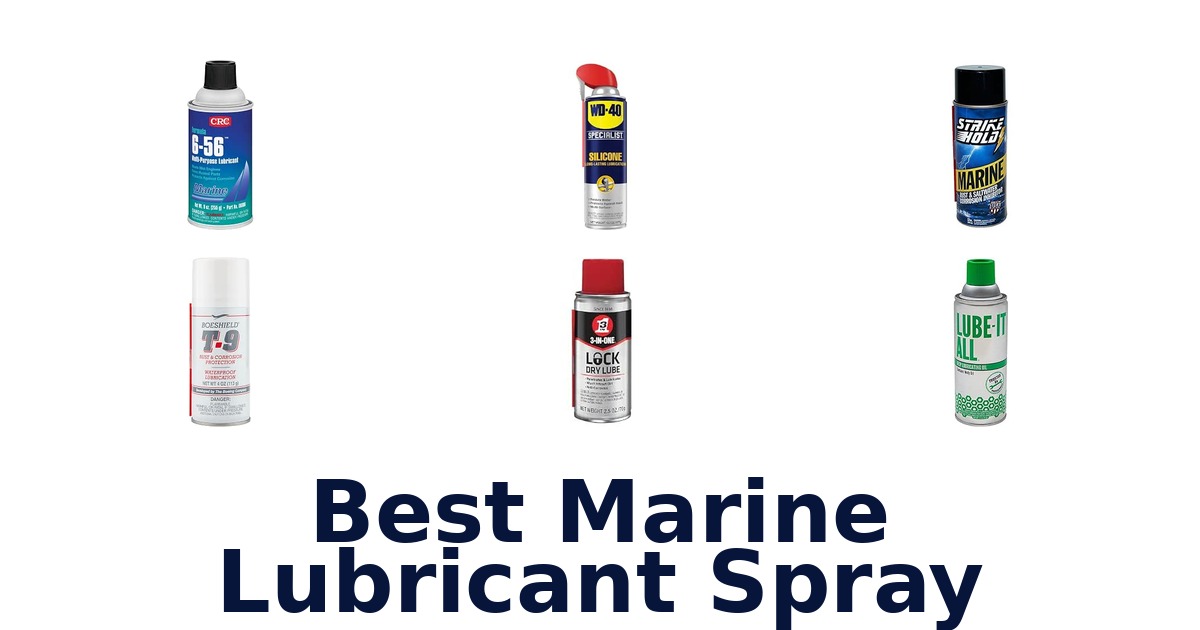 Best Marine Lubricant Spray