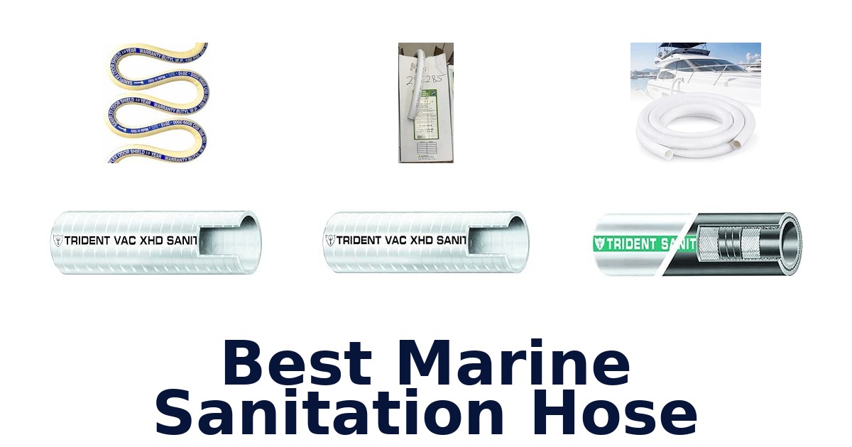 Best Marine Sanitation Hose