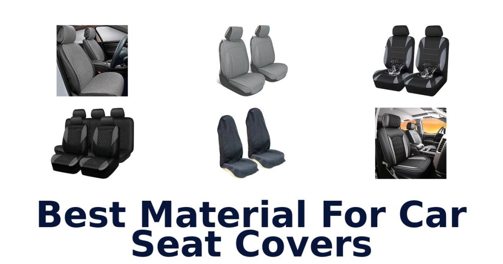 Best Material For Car Seat Covers
