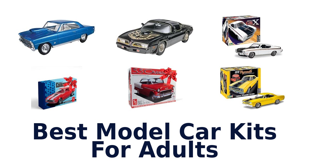 Best Model Car Kits For Adults