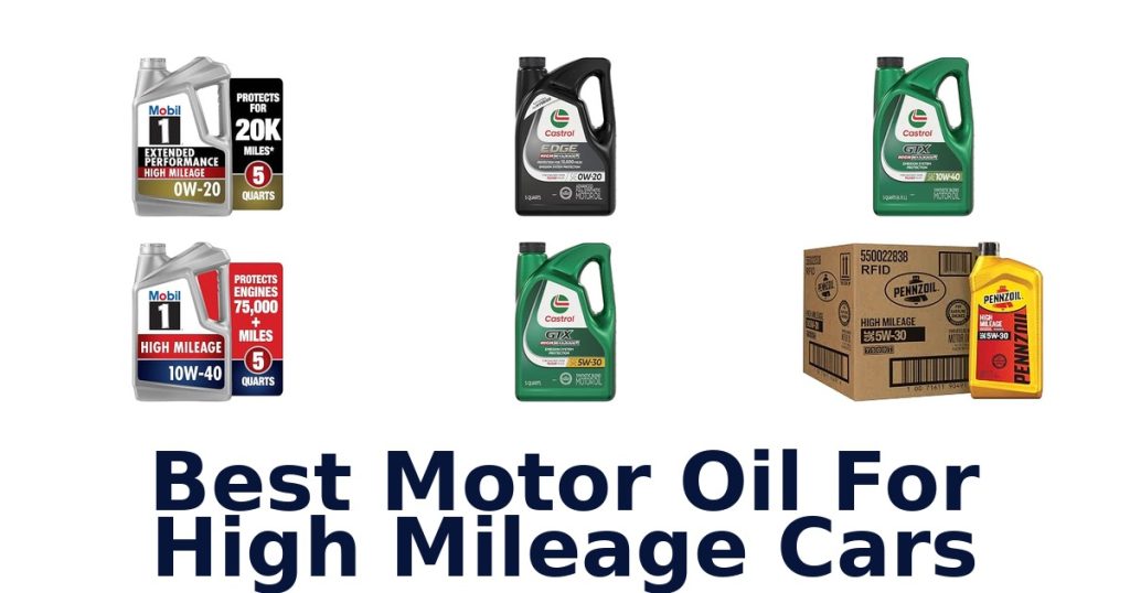 Best Motor Oil For High Mileage Cars