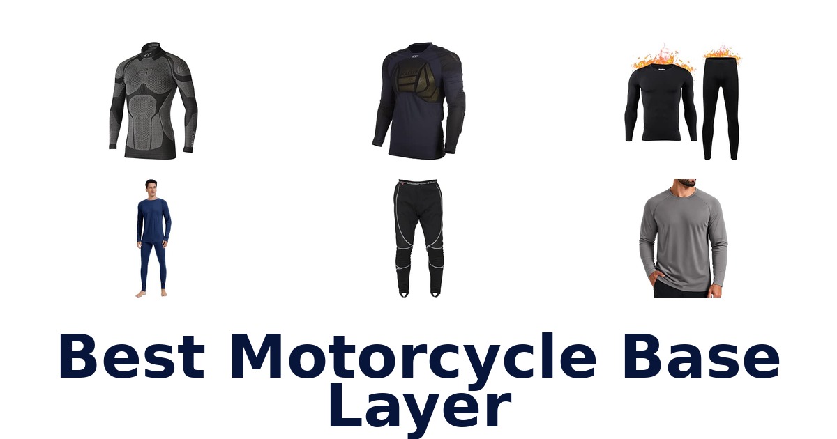 Best Motorcycle Base Layer
