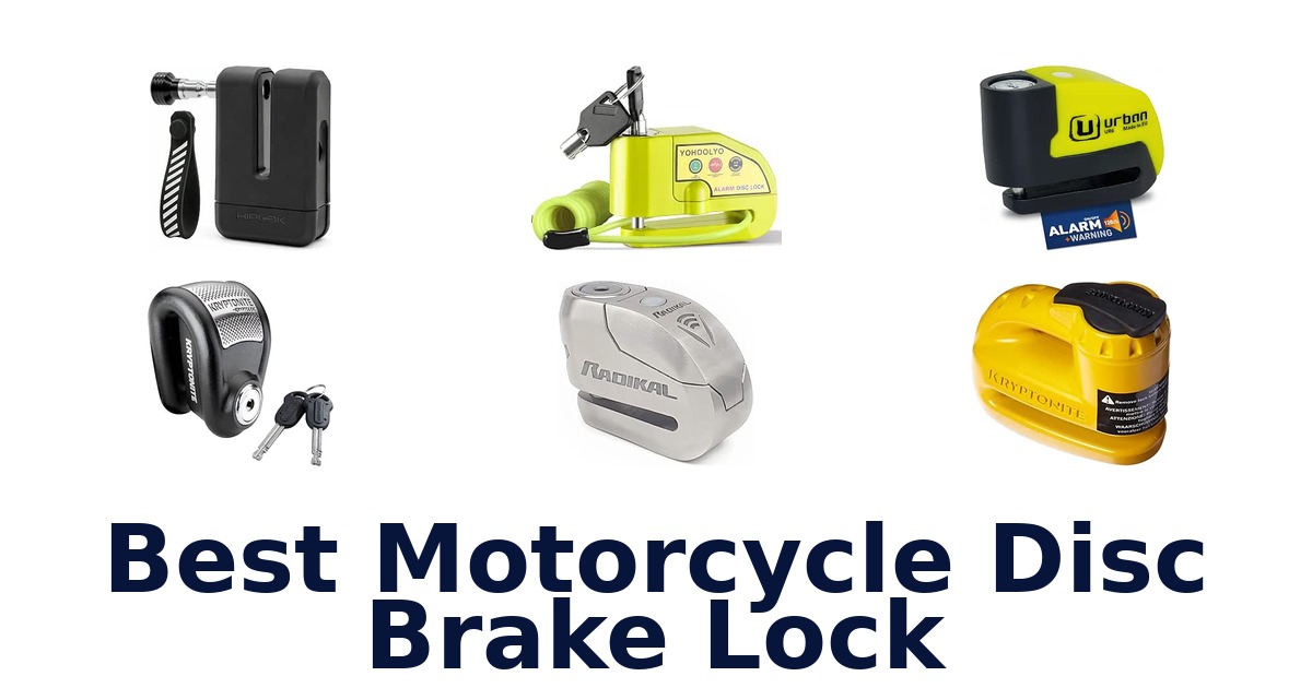 Best Motorcycle Disc Brake Lock