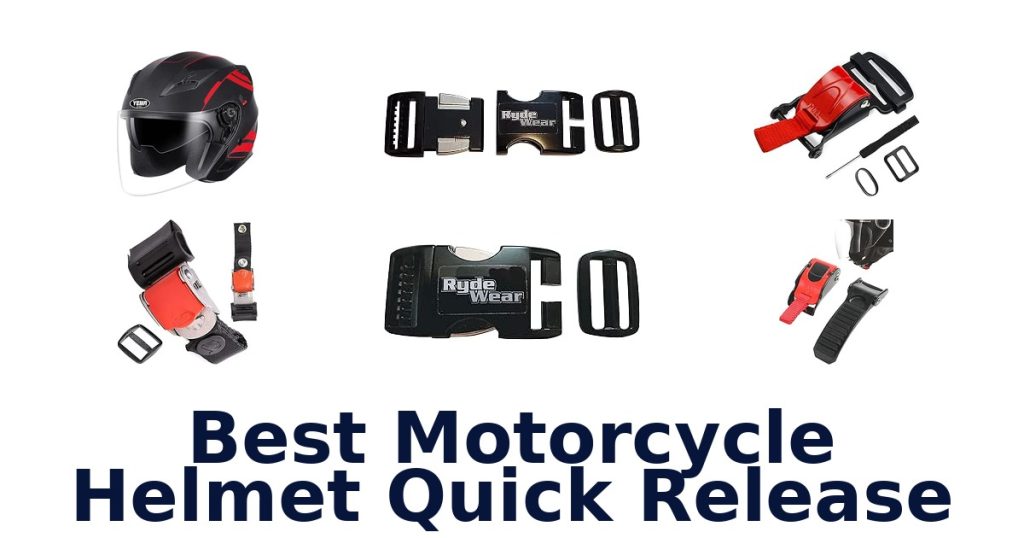 Best Motorcycle Helmet Quick Release