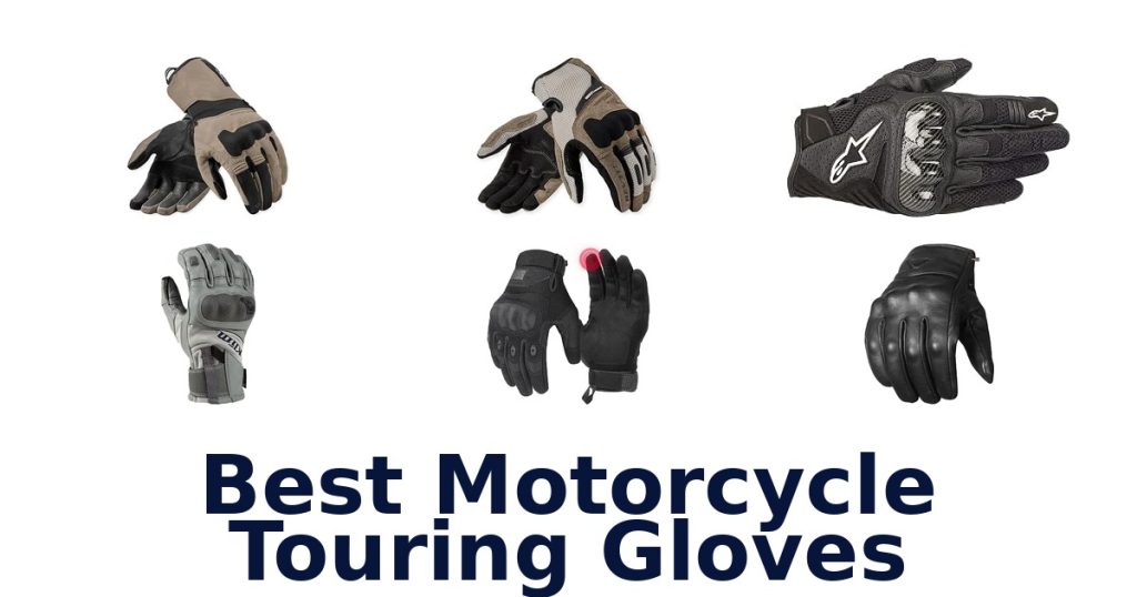 Best Motorcycle Touring Gloves
