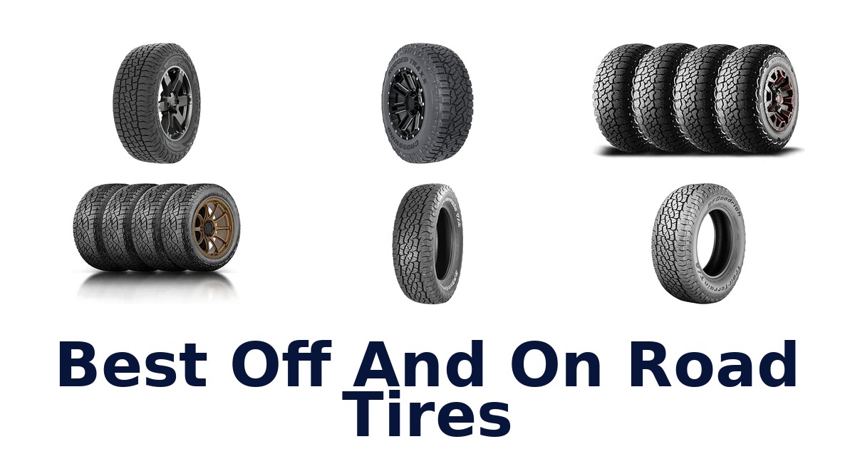 Best Off And On Road Tires