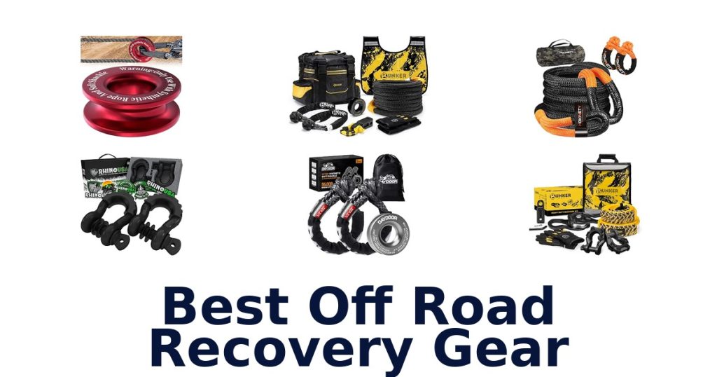 Best Off Road Recovery Gear