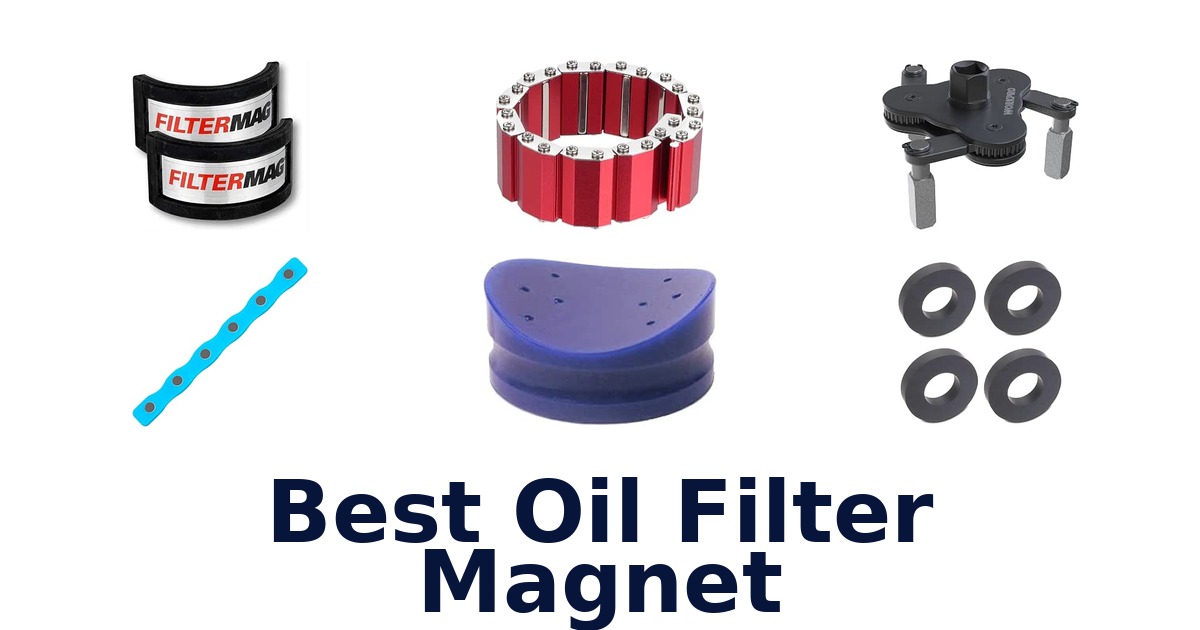 Best Oil Filter Magnet