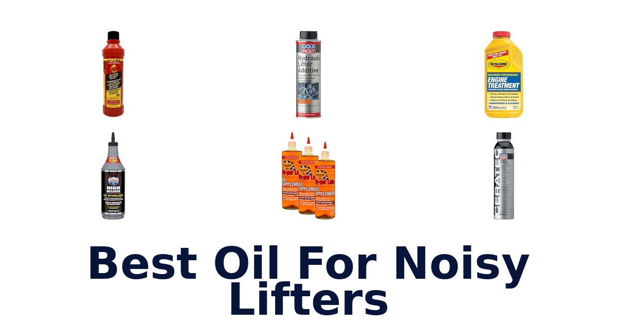 Best Oil For Noisy Lifters