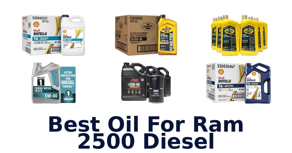 Best Oil For Ram 2500 Diesel