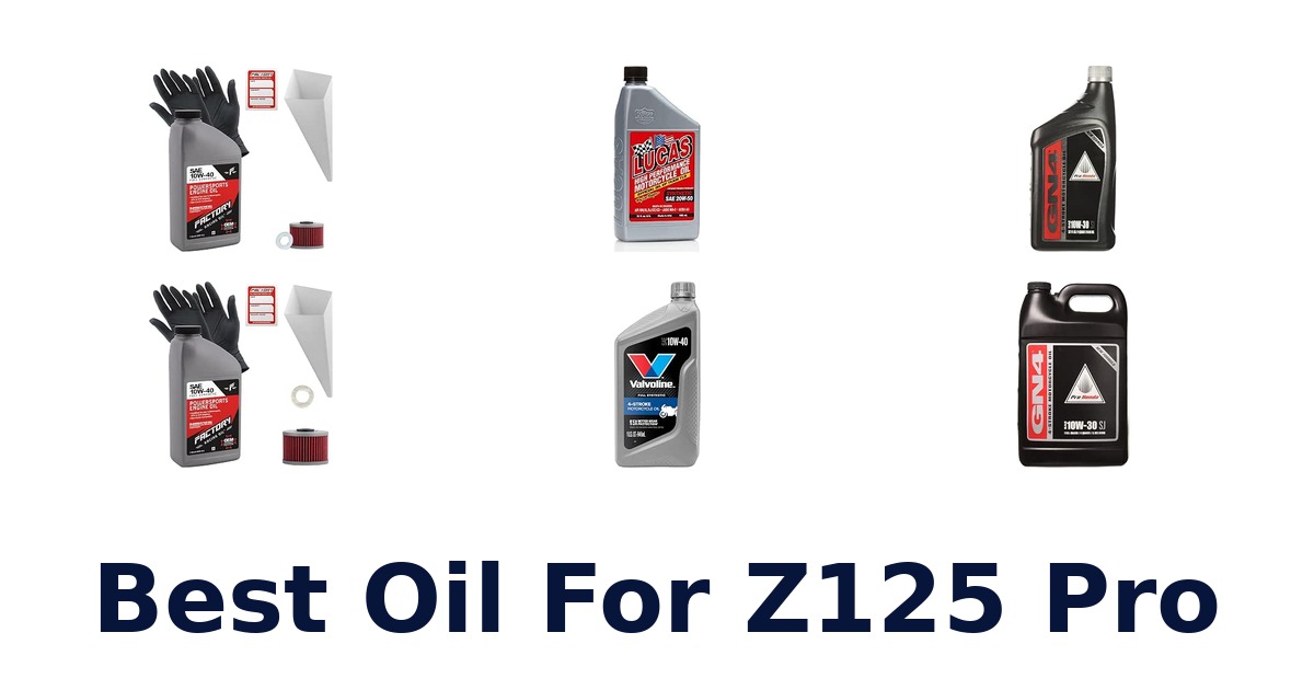 Best Oil For Z125 Pro