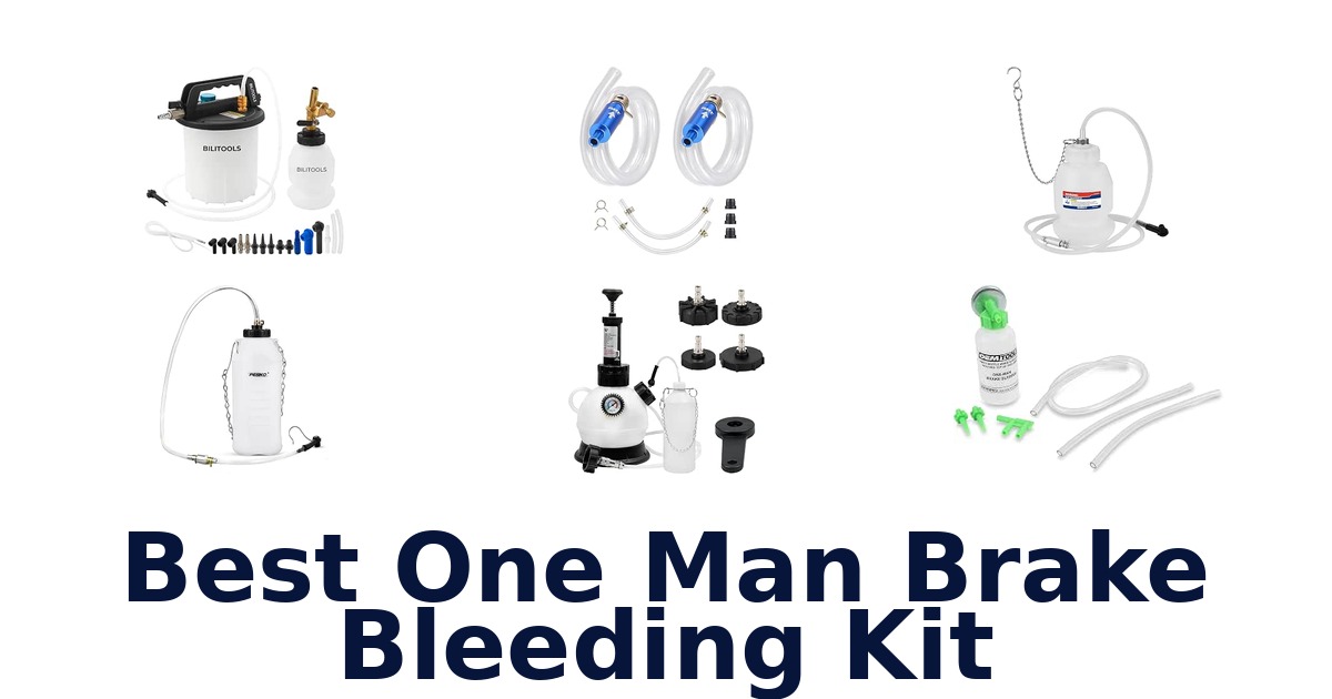Best One Man Brake Bleeding Kit