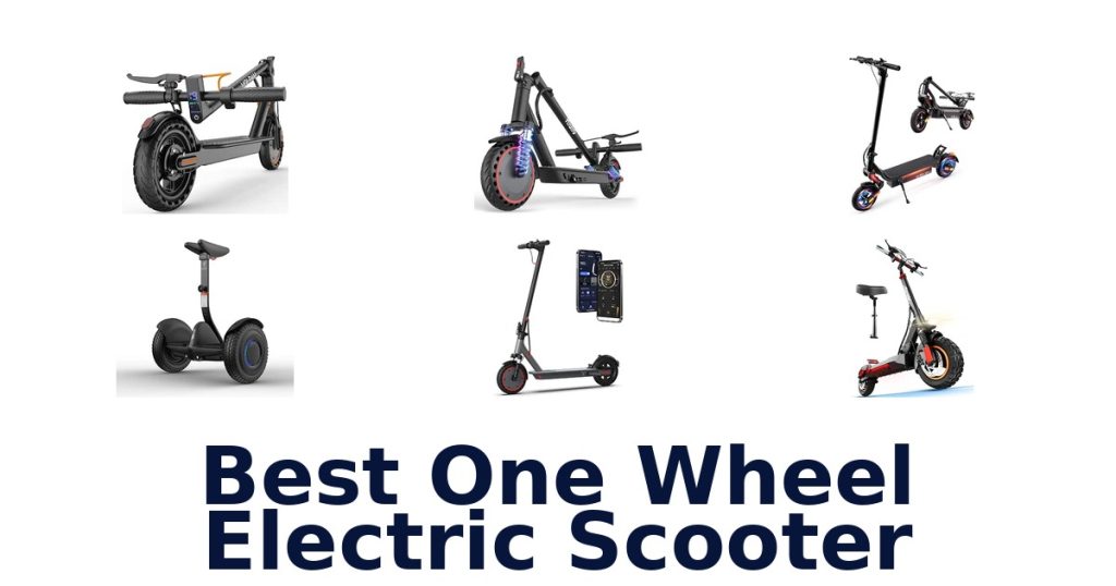 Best One Wheel Electric Scooter