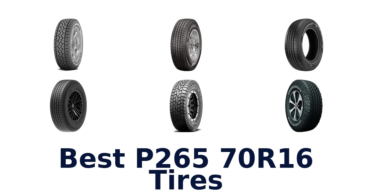 Best P265 70R16 Tires