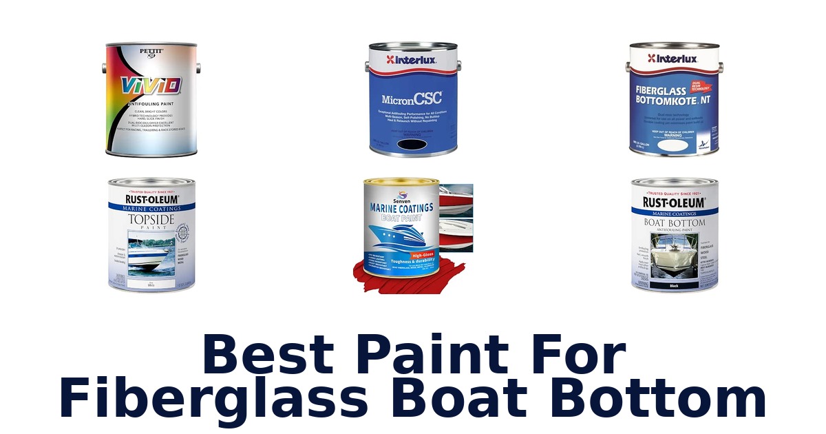 Best Paint For Fiberglass Boat Bottom