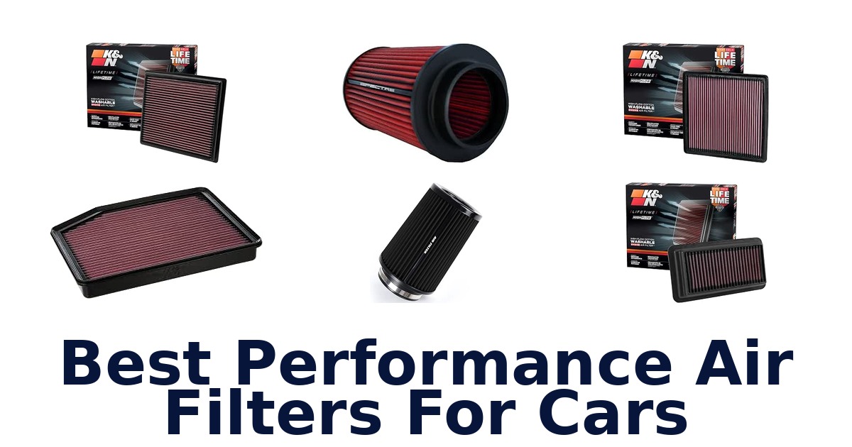 Best Performance Air Filters For Cars