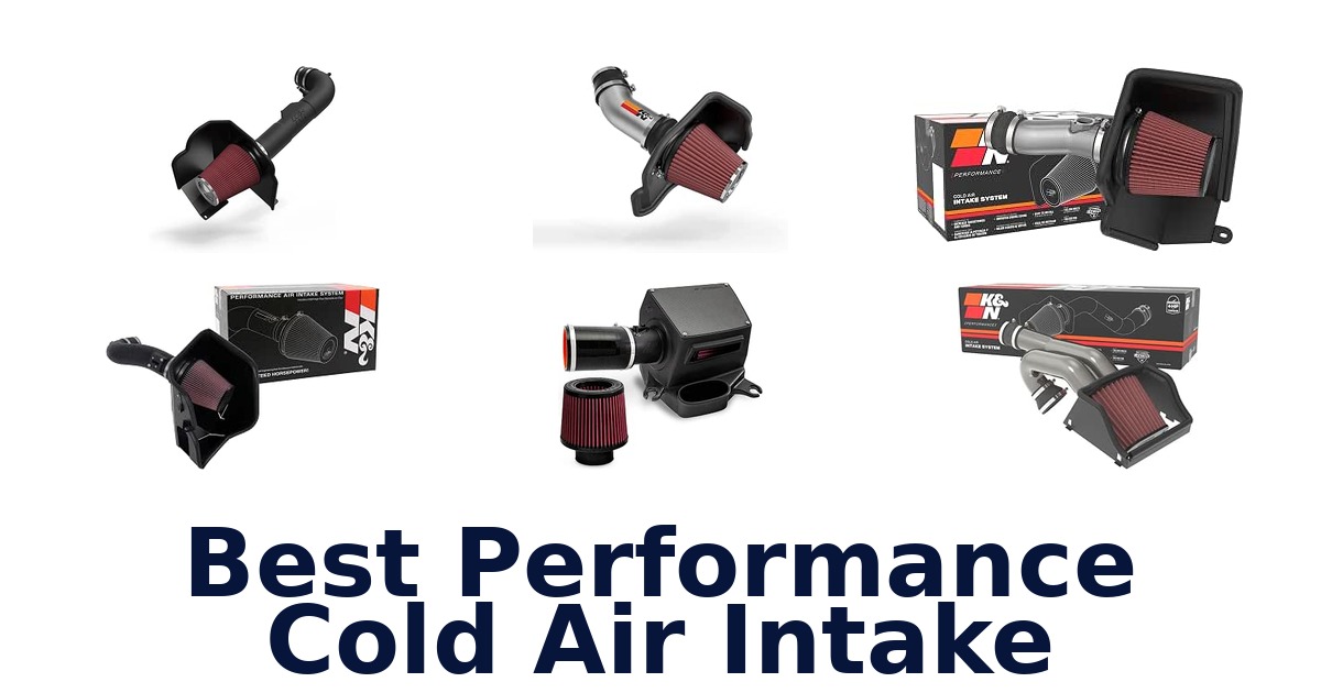 Best Performance Cold Air Intake