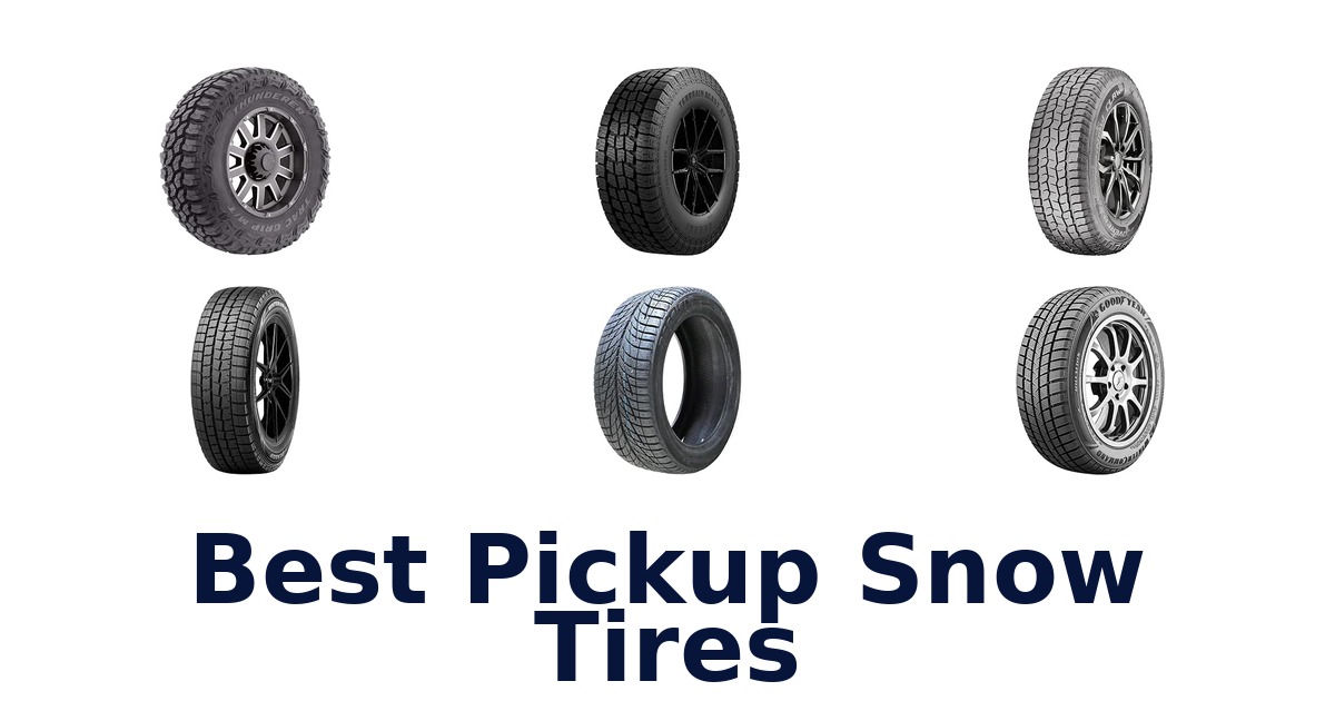 Best Pickup Snow Tires