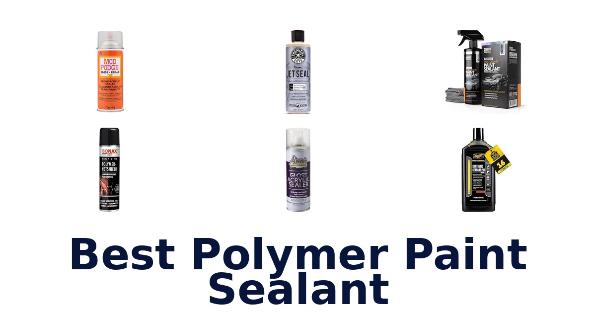 Best Polymer Paint Sealant