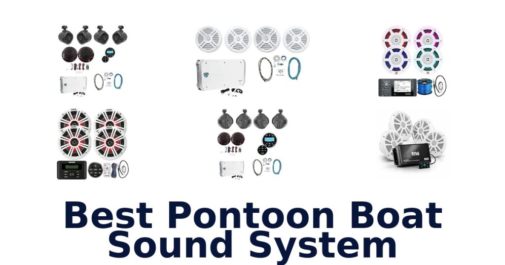 Best Pontoon Boat Sound System