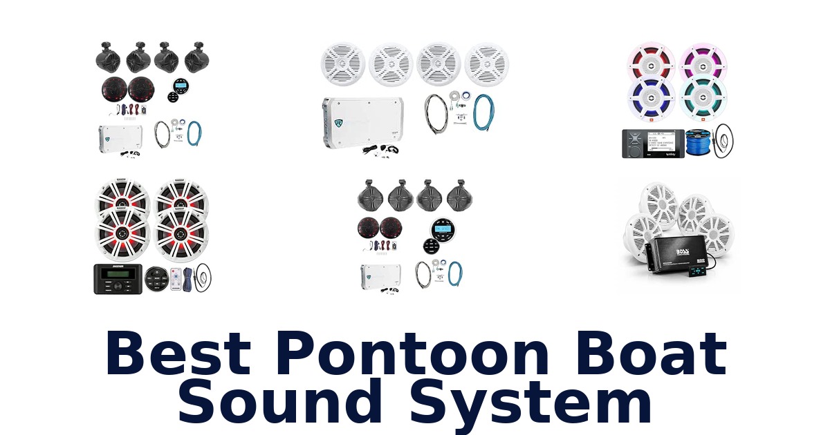 Best Pontoon Boat Sound System