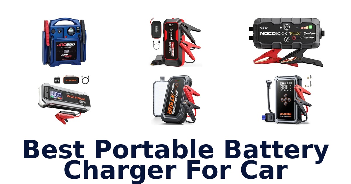 Best Portable Battery Charger For Car